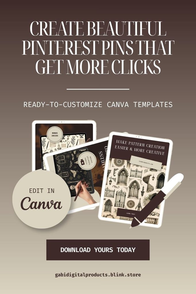 Vertical promotional graphic for customizable Canva Pinterest templates in a dark academia aesthetic. Bold cream serif text at the top reads "CREATE BEAUTIFUL PINTEREST PINS THAT GET MORE CLICKS" on a rich espresso gradient background, with the subtitle "READY-TO-CUSTOMIZE CANVA TEMPLATES." Below, digital tablet mockups showcase dark-themed design templates featuring vintage gothic architectural illustrations, botanical sketches, and pattern design assets. A circular badge on the left reads "Edit in Canva," a dark button at the bottom reads "DOWNLOAD YOURS TODAY," and the website URL "gabidigitalproducts.blink.store" is displayed at the base.