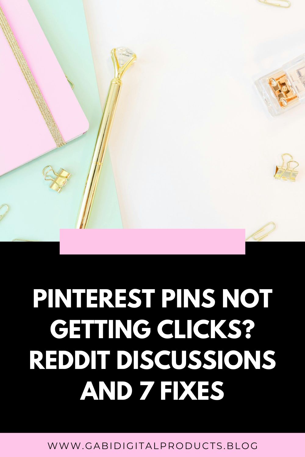 Pinterest Pins Not Getting Clicks? Reddit Discussions and 7 Fixes