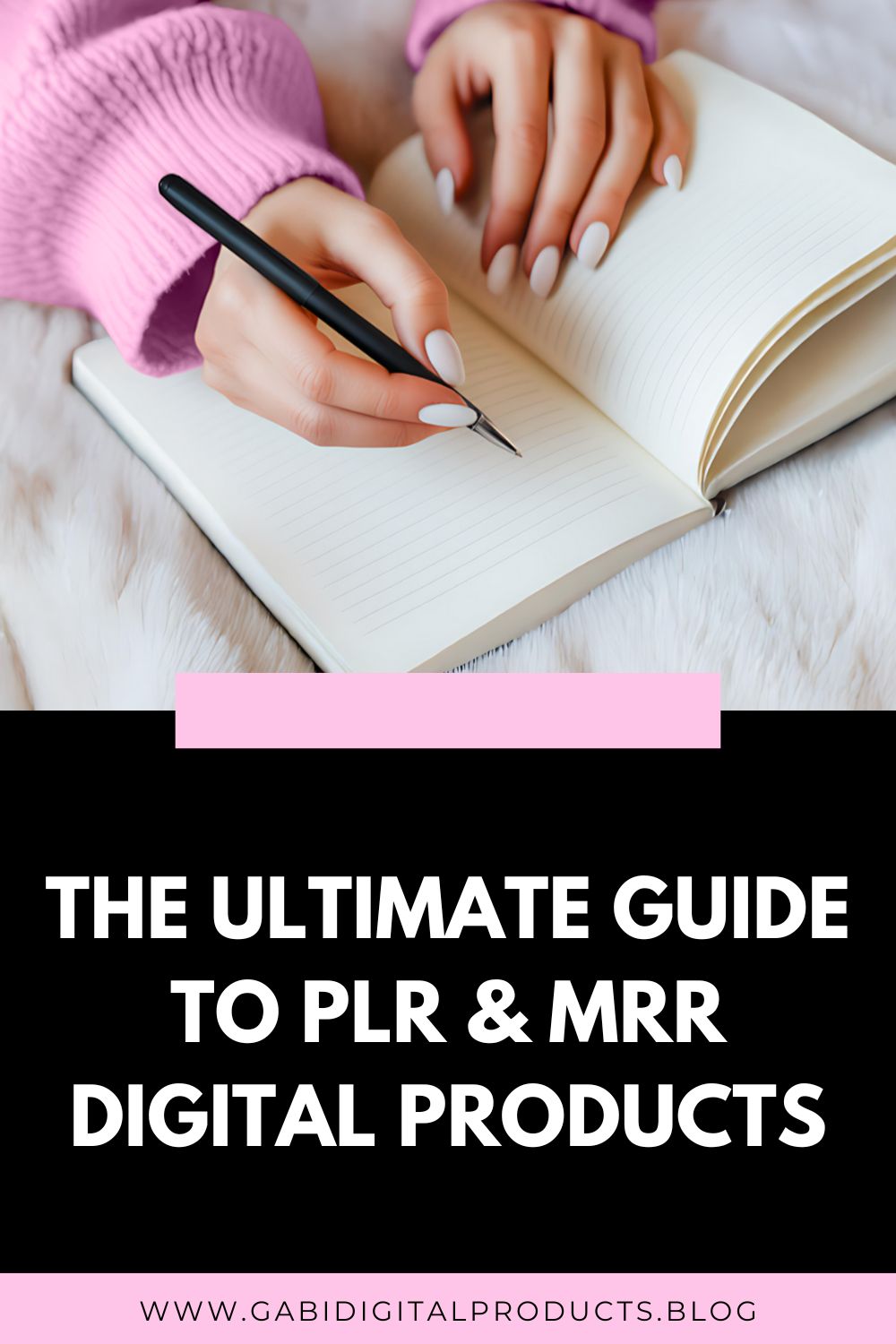 The Ultimate Guide to PLR & MRR Digital Products