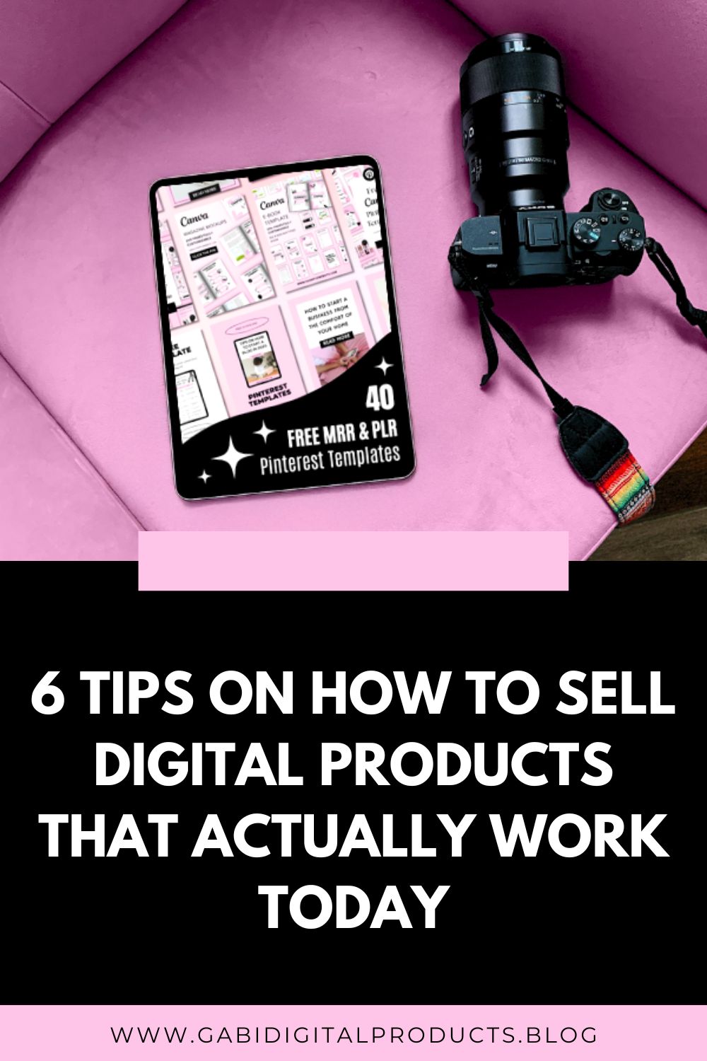 6 Tips on How to Sell Digital Products That Actually Work Today