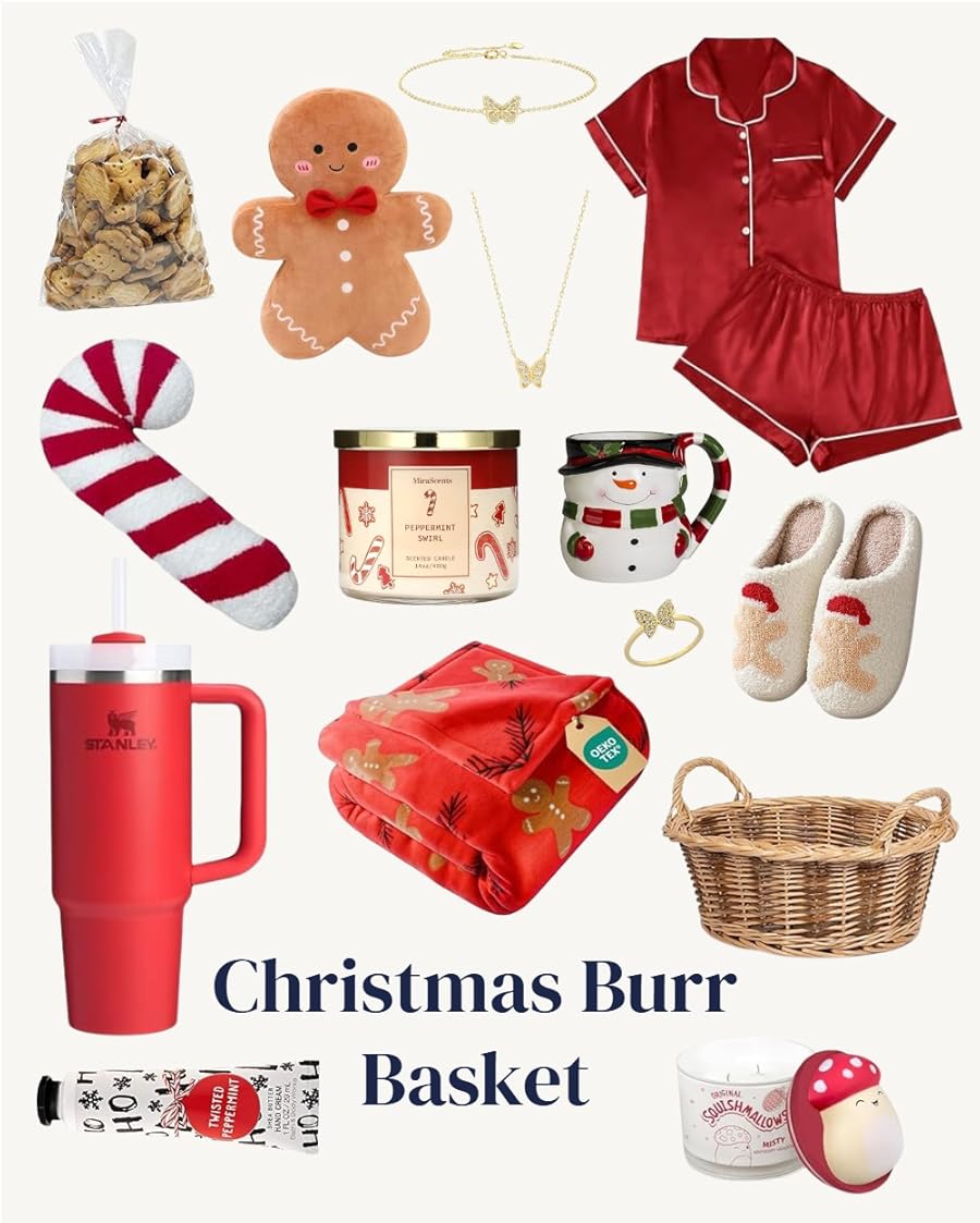 A festive "Christmas Burr Basket" flat lay featuring a red Stanley tumbler, a large gingerbread man plush, red satin pajamas, a snowman mug, gingerbread-themed slippers and red blanket, a peppermint candle, and a wicker basket for assembly.