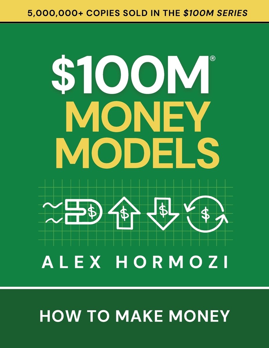 Green cover of 100M Money Models by Alex Hormozi with bold text and money flow symbols