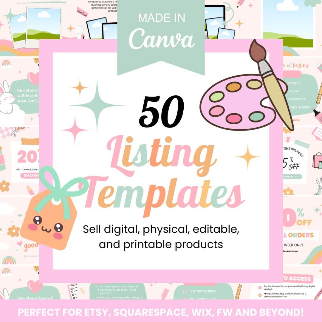 Colorful graphic showcasing '50 Listing Templates' made in Canva, featuring a paint palette, stars, and a cute shopping bag. Suitable for Etsy, Squarespace, and more.