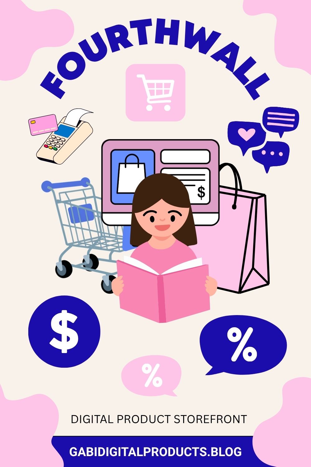 Illustration of a smiling woman reading a book, surrounded by shopping icons like a cart, receipt, and bags. Words “Fourthwall” and “Digital Product Storefront” are included.