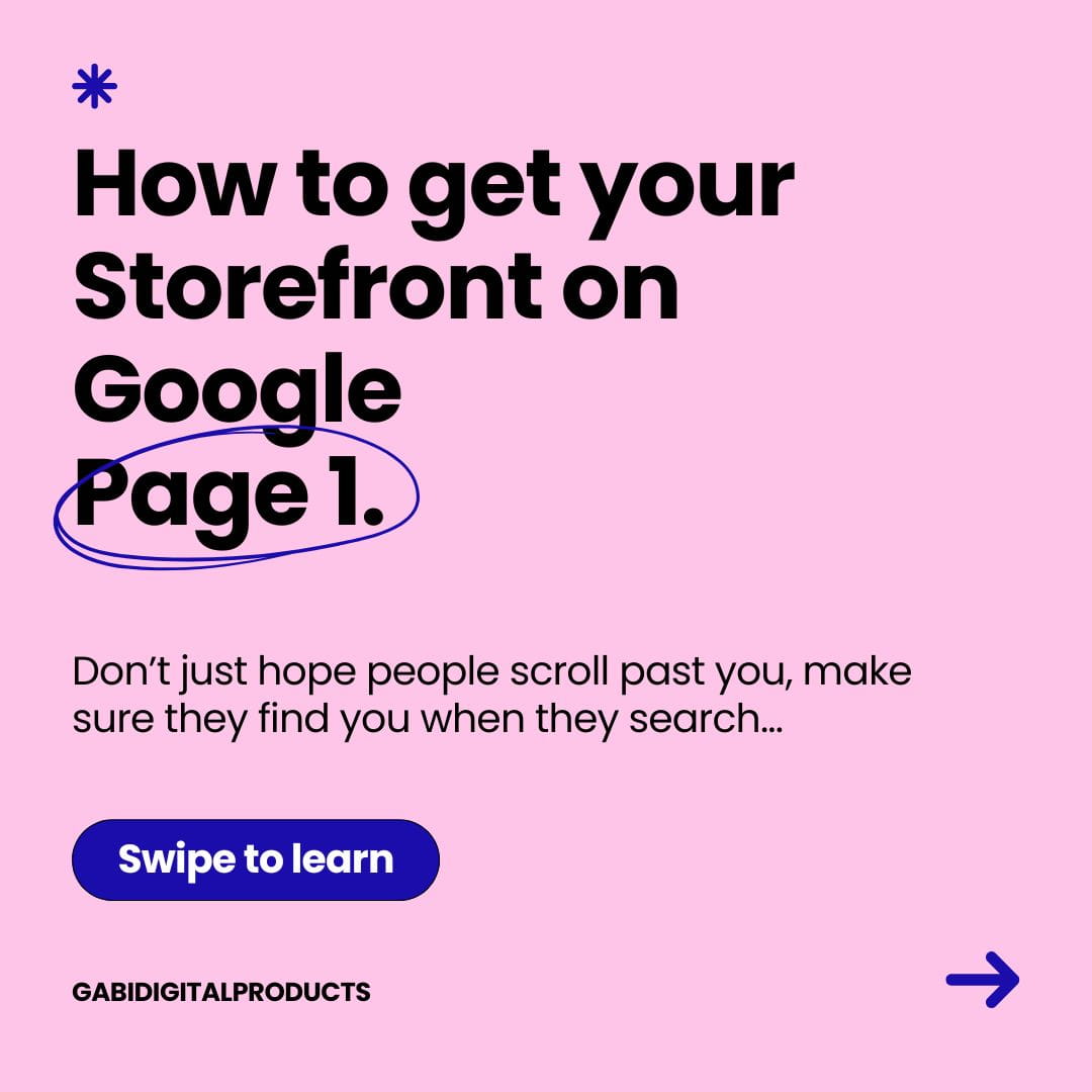 Pink background with bold text: How to get your Storefront on Google Page 1 with Page 1 circled. A call to action reads Swipe to learn.