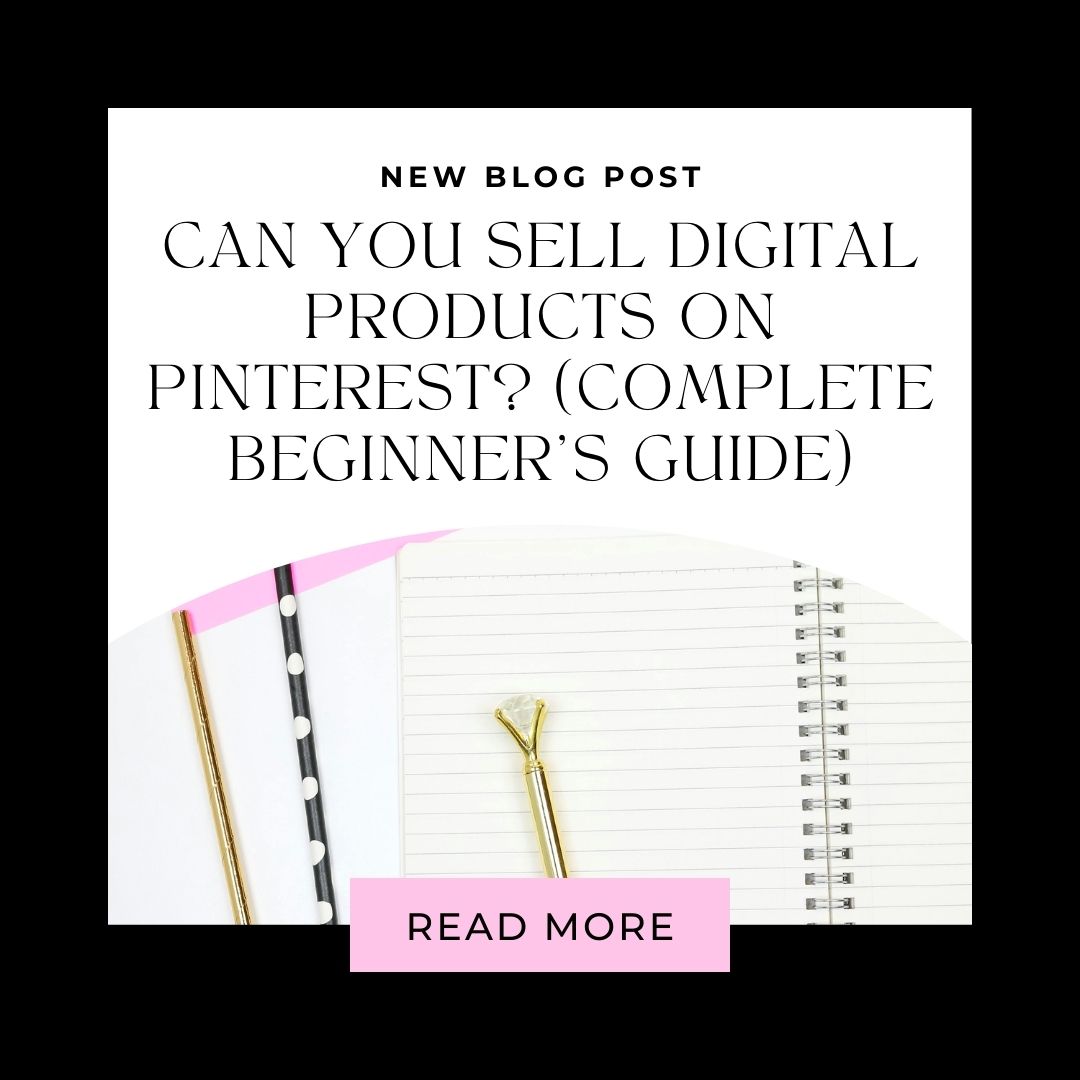 Selling digital products on Pinterest guide