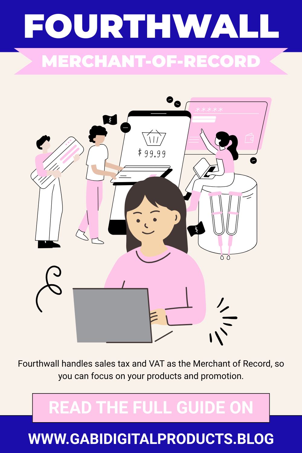 Illustration of diverse people using digital devices. Text reads, "Fourthwall: Merchant of Record," highlighting tax and promotion solutions. Relaxed tone.