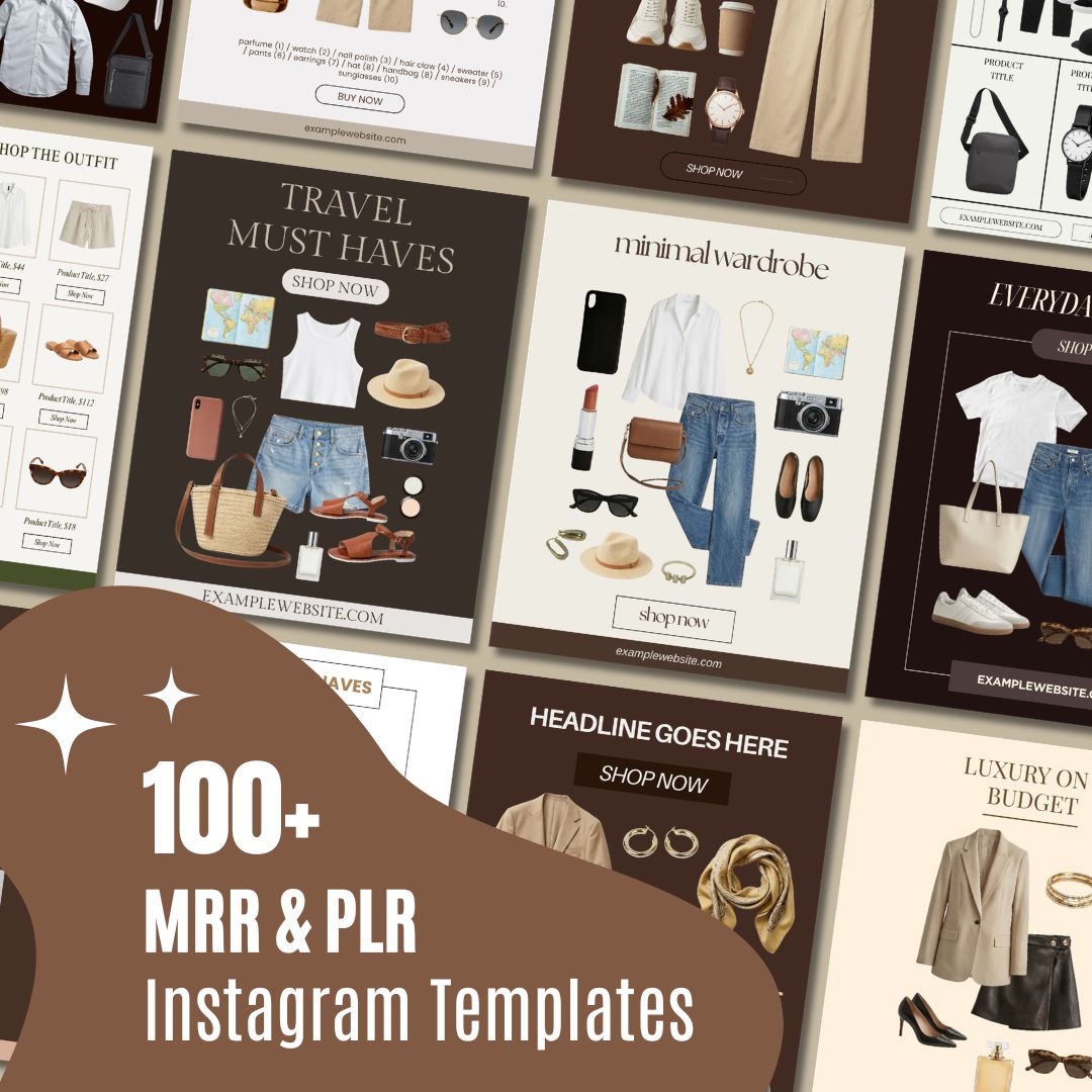 Collage of Instagram templates showcasing fashion items like outfits, accessories, and travel essentials. Text reads '100+ MRR & PLR Instagram Templates'.