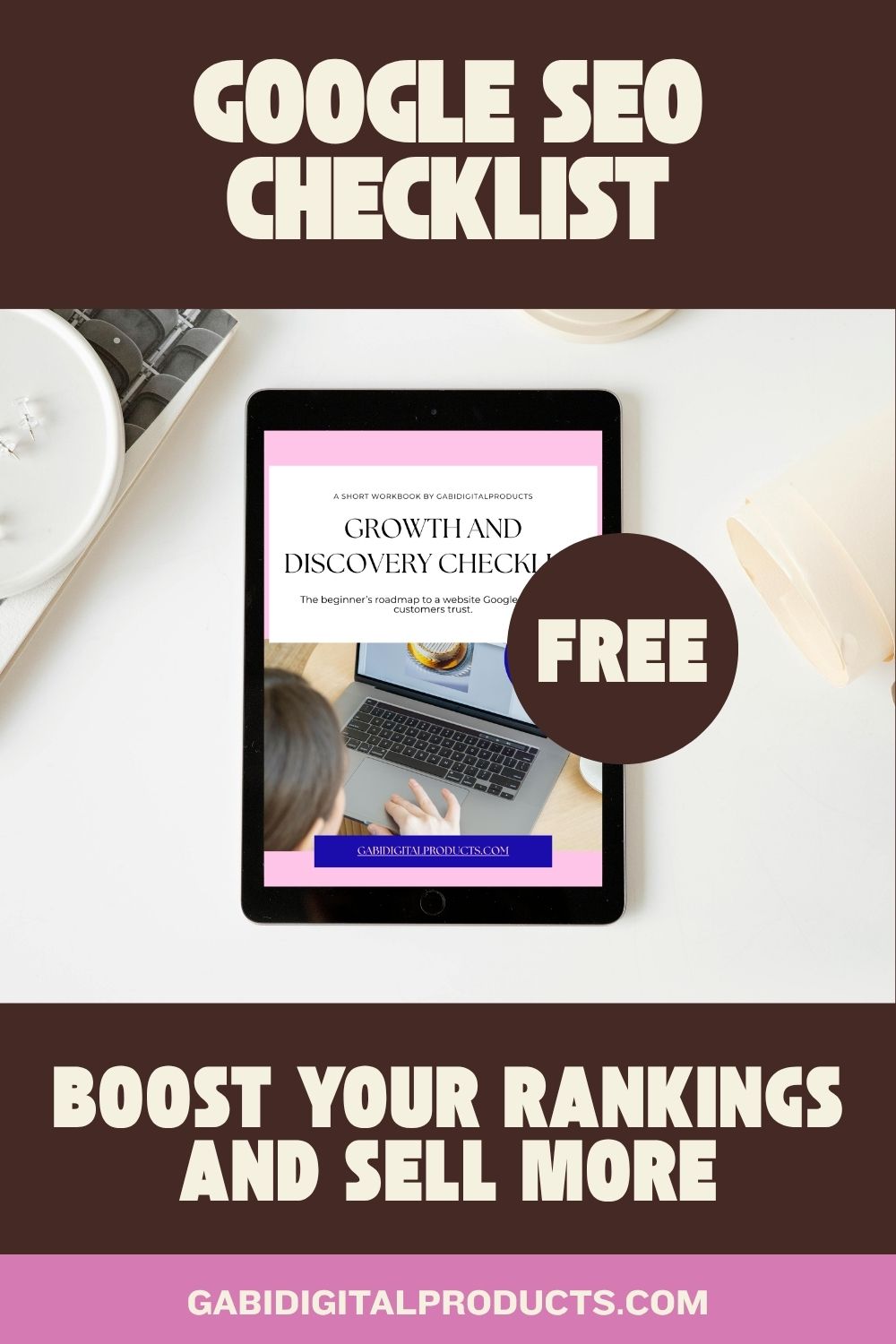 Digital ad for a free Google SEO checklist. Features a tablet with a woman on a laptop, and bold text emphasizing boosting rankings and sales.