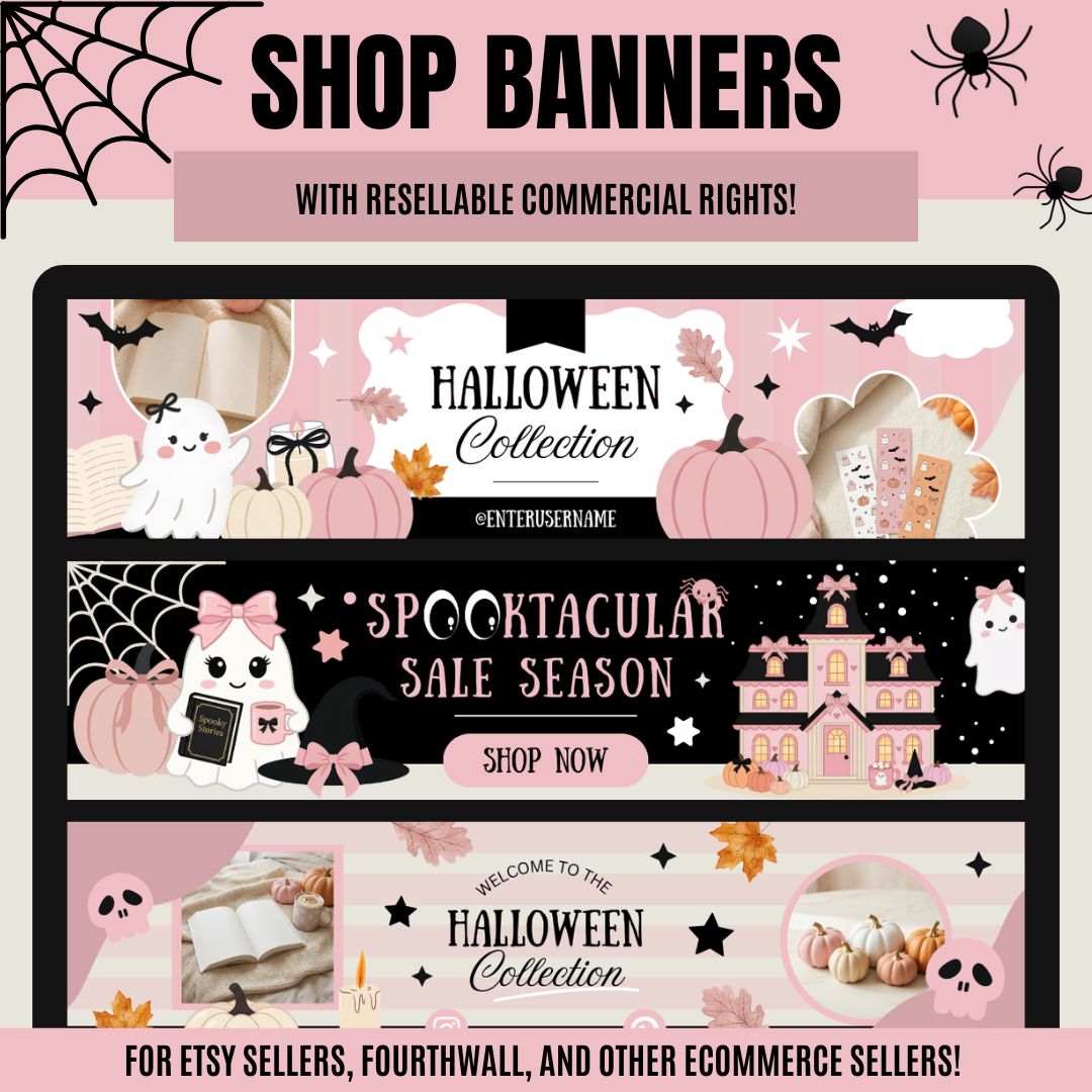 A promotional graphic displays three distinct pink and black Halloween-themed shop banners decorated with cute ghosts, pastel pumpkins, and spiderwebs. Large bold text at the top reads 'SHOP BANNERS WITH RESELLABLE COMMERCIAL RIGHTS!', while a caption at the bottom notes they are intended for Etsy, Fourthwall, and other ecommerce sellers.