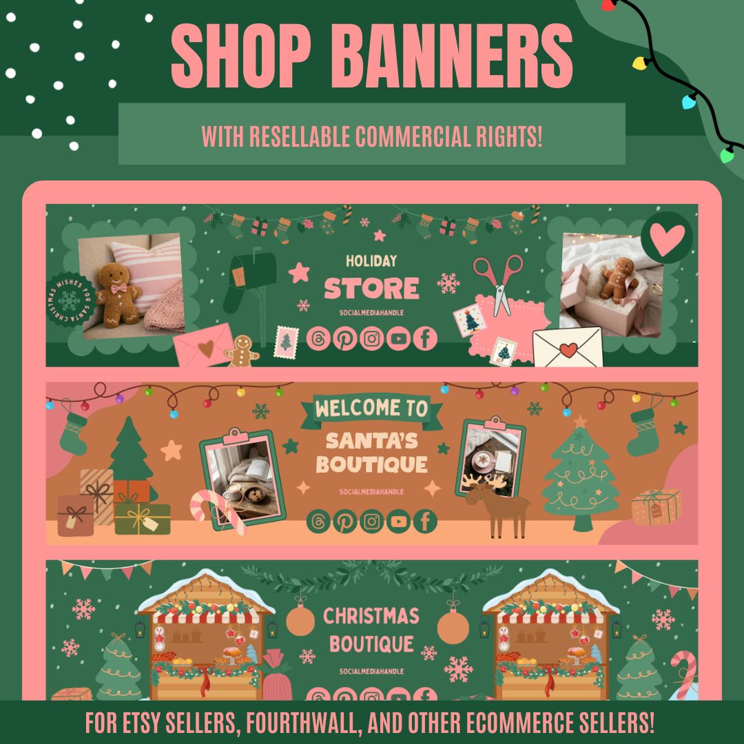 Shop banners promotional graphic featuring three holiday-themed banner templates with festive designs including a green holiday store, a brown Santa's boutique, and a Christmas boutique with snowy market stalls, set against a dark green background with string lights and white snow dots, with text reading SHOP BANNERS WITH RESELLABLE COMMERCIAL RIGHTS! and FOR ETSY SELLERS, FOURTHWALL, AND OTHER ECOMMERCE SELLERS!