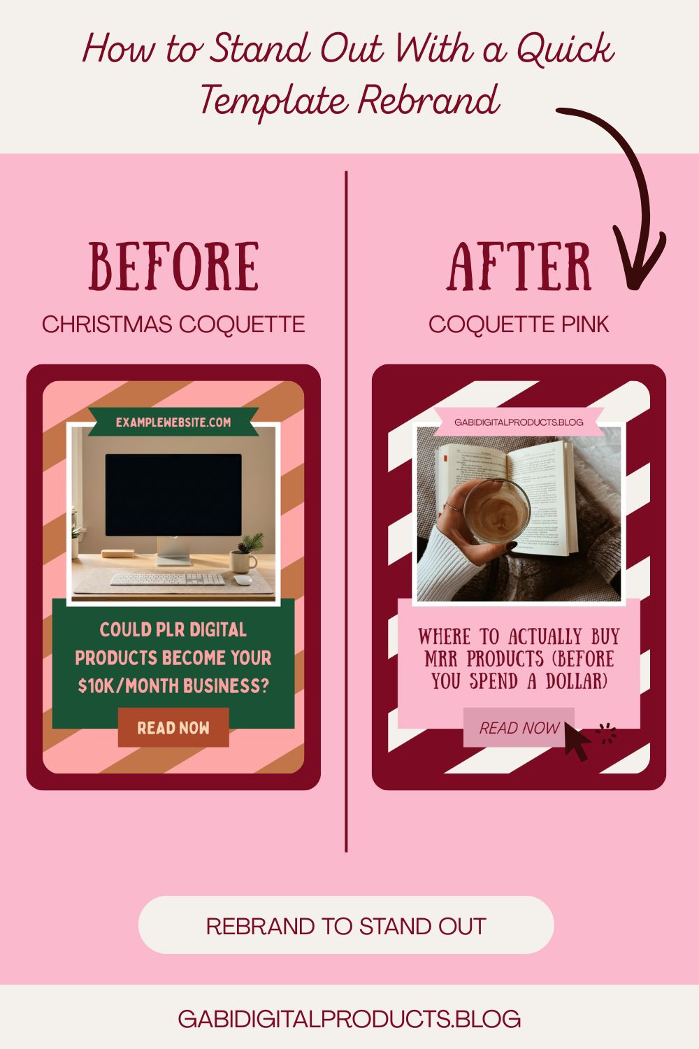Before-and-after comparison showing a digital product template rebranded from "Christmas Coquette" to "Coquette Pink," with the headline "How to Stand Out With a Quick Template Rebrand" and the website footer "GABIDIGITALPRODUCTS.BLOG".