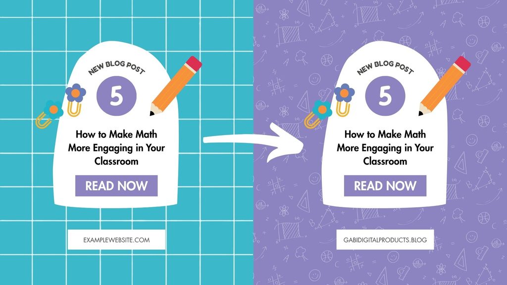 A side-by-side comparison image showcasing aesthetic Instagram templates for teachers, featuring a turquoise grid background on the left and a purple doodle-patterned background on the right. Both display a white arched template card with the text "NEW BLOG POST", a circle with the number "5", a pencil illustration, a paperclip, and the text "How to Make Math More Engaging in Your Classroom", alongside a "READ NOW" button, connected by a white hand-drawn arrow pointing from left to right.