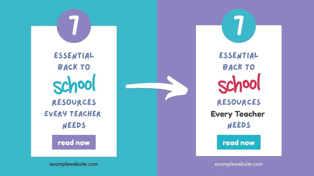 A comparison graphic with a split turquoise and purple background shows two vertical Pinterest templates on white cards. Both feature a purple circle with the number "7" at the top, the text "Essential back to school resources every teacher needs," a "read now" button, and "examplewebsite.com" at the bottom, with a white arrow pointing from the left card to the right card.