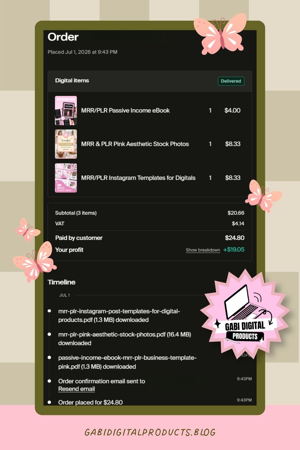 Blog graphic for gabidigitalproducts.blog featuring a digital order receipt from July 1, 2026, showing an order for an MRR/PLR passive income eBook, pink aesthetic stock photos, and Instagram templates, totaling $24.80.