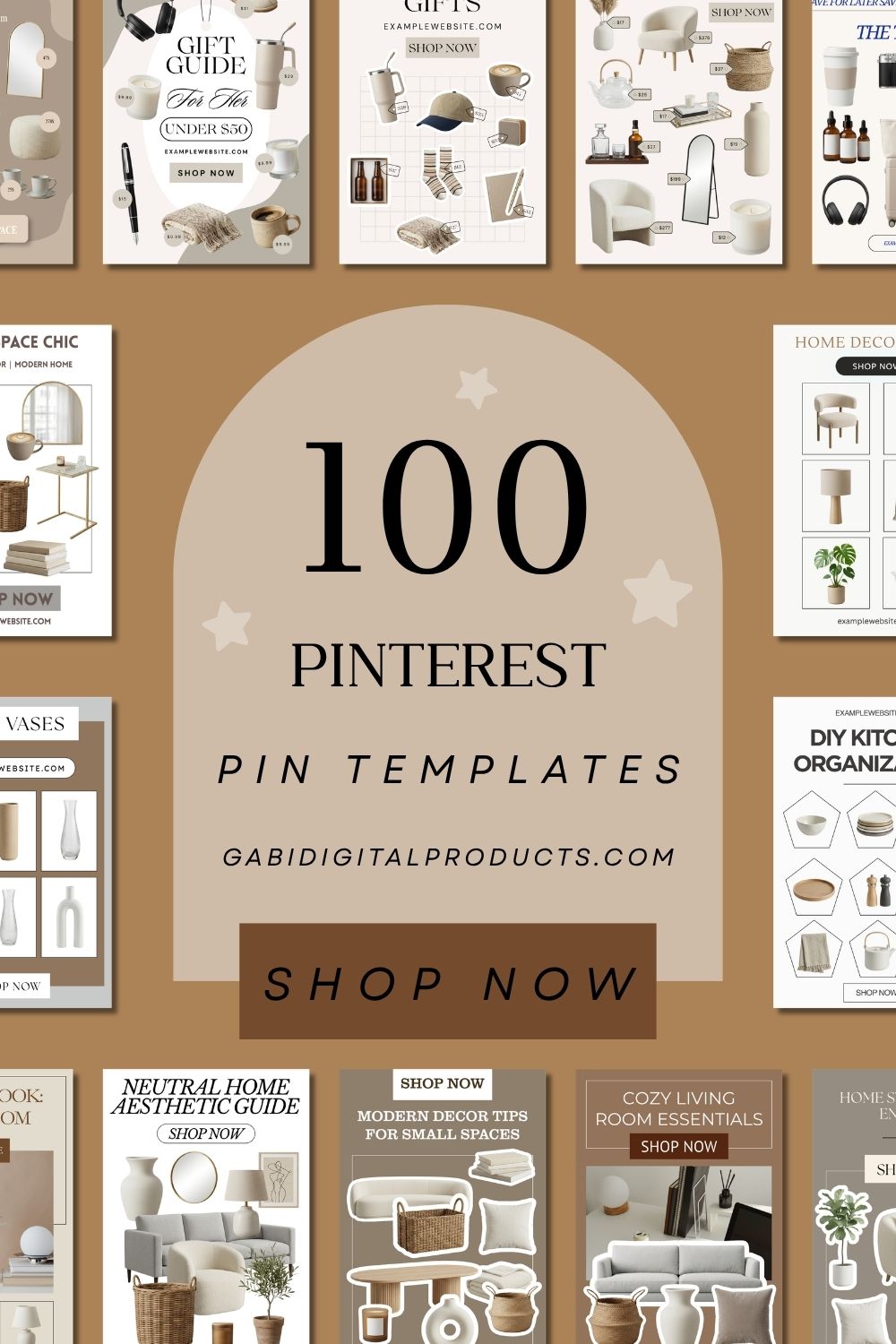 A brown collage of neutral home decor and gift guide Pinterest templates surrounding a centered beige arch. Inside the arch, black text reads "100 PINTEREST PIN TEMPLATES" alongside star graphics and the handle "@GABIDIGITALPRODUCTS," positioned above a dark brown "SHOP NOW" button and the URL "GABIDIGITALPRODUCTS.COM" along the bottom edge.