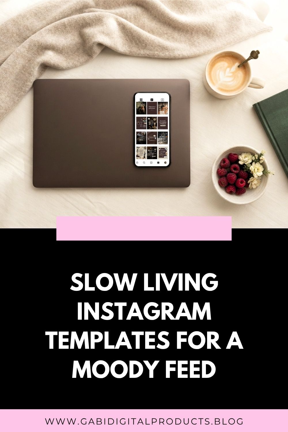 Slow Living Instagram Templates for a Moody Feed