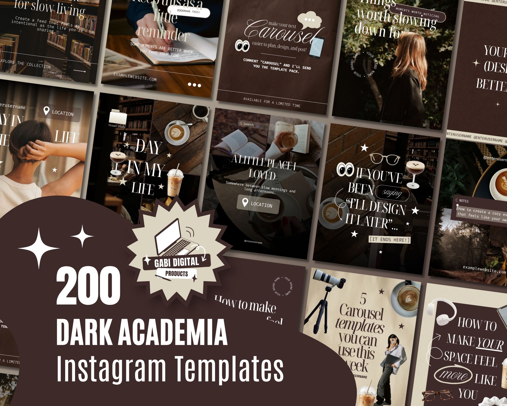 Grid of 200 dark academia slow living Instagram templates in warm brown and cream, with moody coffee, library and cozy-space photos, serif typography and a Gabi Digital Products logo badge.
